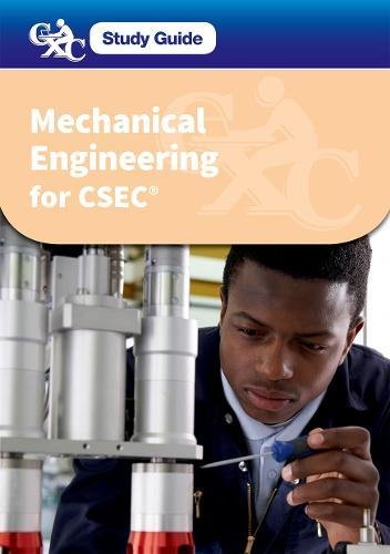 Cxc Study Guide: Mechanical Engineering For Csec: A Cxc Study Guide