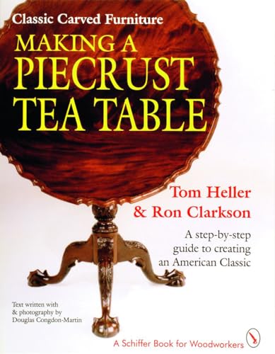 Classic Carved Furniture: Making a Piecrust Tea Table