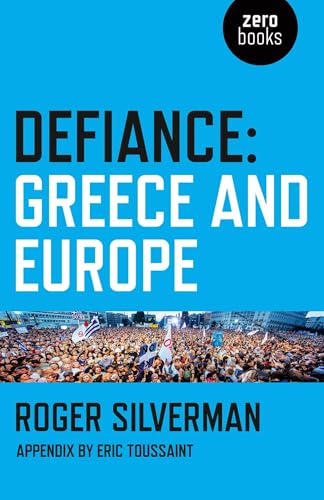 Defiance: Greece and Europe