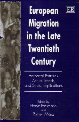 European Migration in the Late Twentieth Century: Historical Patterns