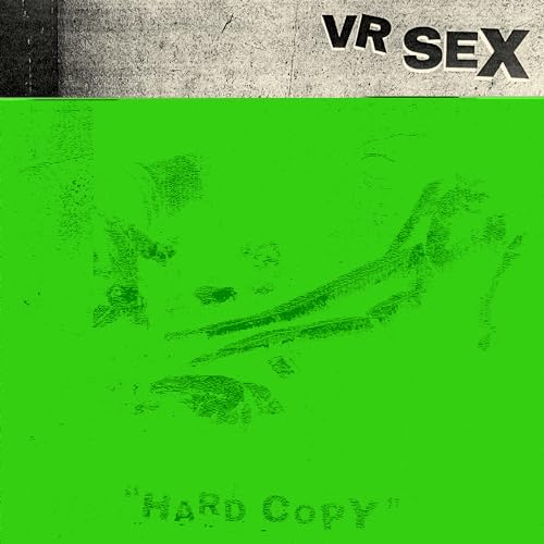 Green vinyl record cover with distorted face and "VR SEX" text.