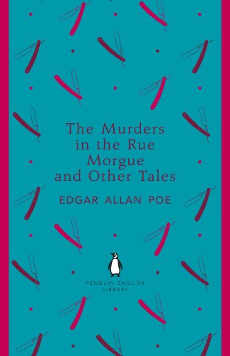 The Murders in the Rue Morgue and Other Tales: Edgar Allan Poe (The Penguin English Library)