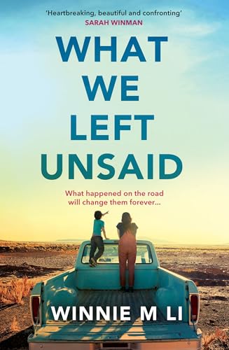 What We Left Unsaid : The new gripping and unputdownable must-read novel of 2025!