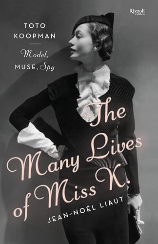 The Many Lives of Miss K : Toto Koopman - Model, Muse, Spy