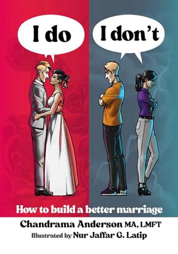 I Do I Don't: How to build a better marriage