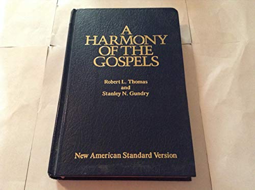 A Harmony of the Gospels