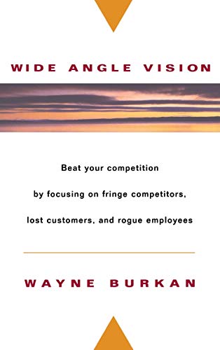 Wide Angle Vision: Beat Your Competition by Focusing on Fringe Competitors