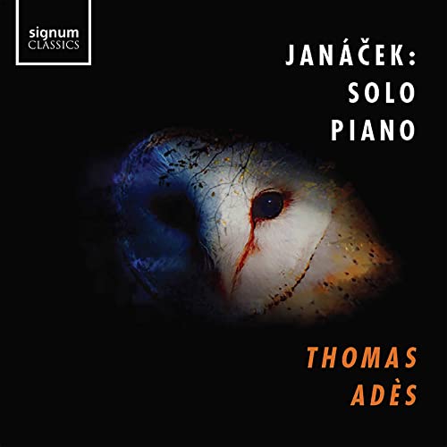 CD cover featuring an owl’s face with text: “Janáček: Solo Piano” and “Thomas Adès”.
