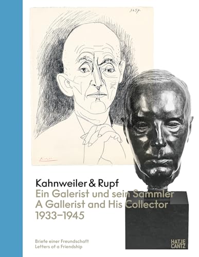 Kahnweiler & Rupf (Bilingual edition) : A Gallerist and his Collector, 1933–1945