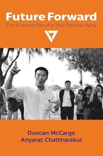 Future Forward : The Rise and Fall of a Thai Political Party : 150