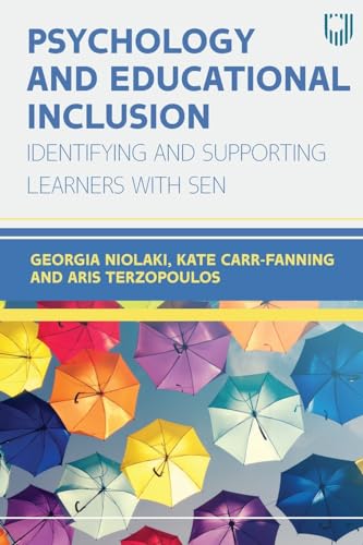 Psychology and Educational Inclusion: Identifying and Supporting Learners with SEN: Indentifying and Supporting Learners with SEN