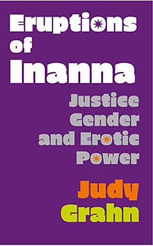 Eruptions of Inanna: Justice