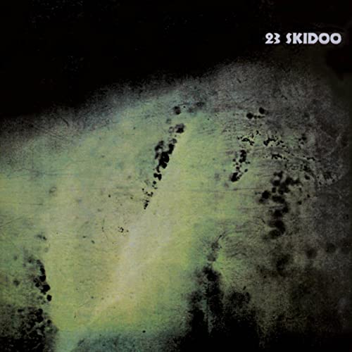 CD cover for "23 Skidoo - The Culling Is Coming" with textured green and black design.