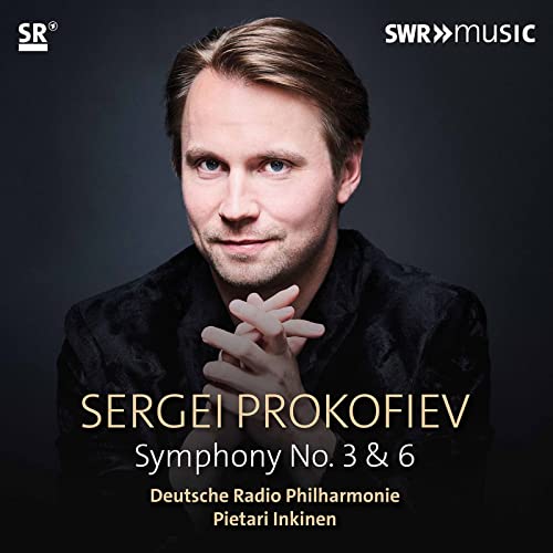 CD cover featuring conductor Pietari Inkinen and text: Prokofiev Symphonies 3 & 6.