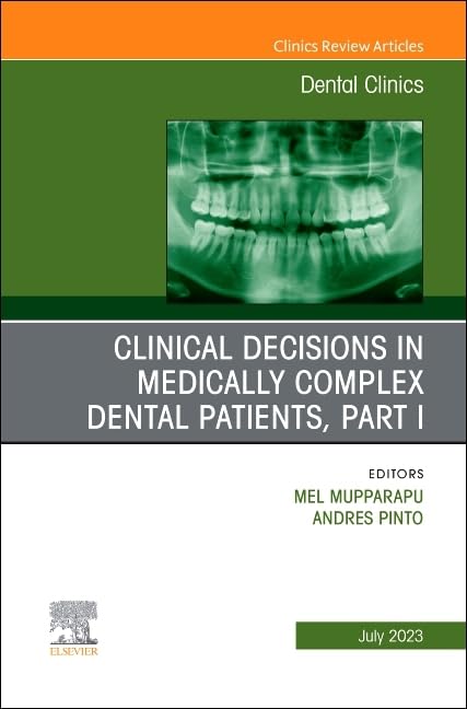 Clinical Decisions in Medically Complex Dental Patients