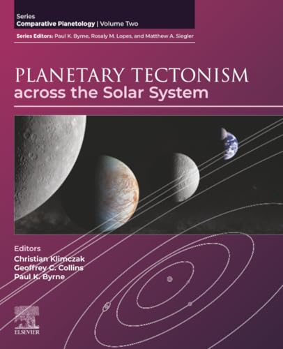 Planetary Tectonism across the Solar System : Volume 2