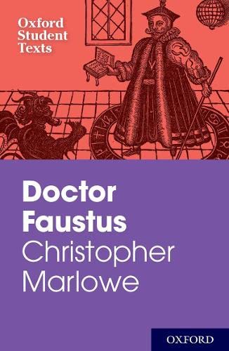 Oxford Student Texts: Christopher Marlowe: Dr Faustus