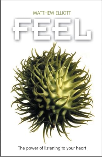 Feel : The power of listening to your heart