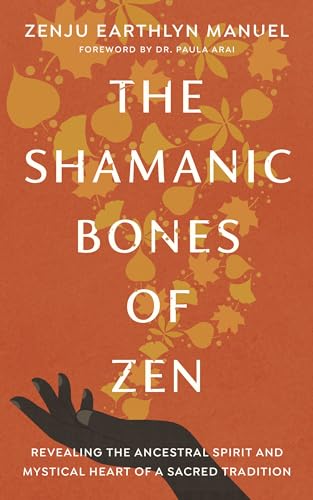 SHAMANIC BONES OF ZEN THE