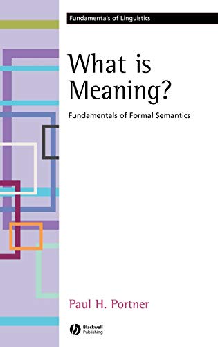 What is Meaning?: Fundamentals of Formal Semantics
