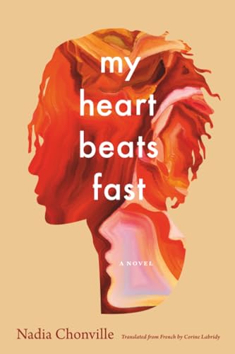 My Heart Beats Fast : A Novel