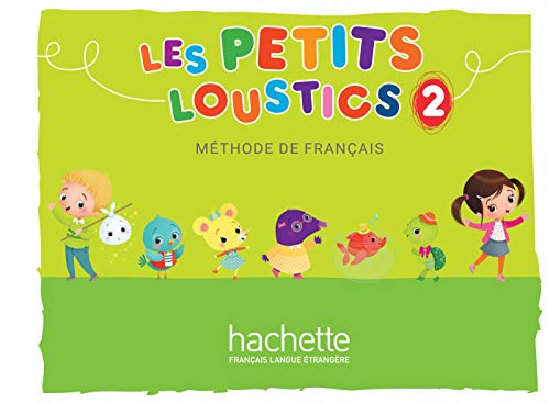Les Petits Loustics : Livre de l'eleve 2