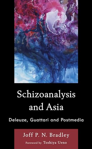Schizoanalysis and Asia: Deleuze