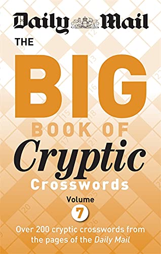 Daily Mail Big Book of Cryptic Crosswords Volume 7 (The Daily Mail Puzzle Books)