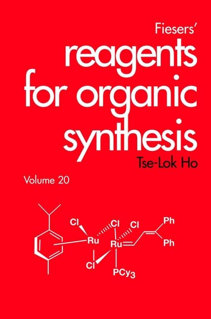 Fiesers Reagents for Organic Synthesis Volume 20
