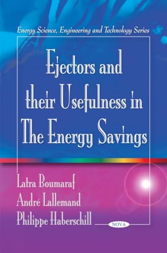 Ejectors & their Usefulness in the Energy Savings