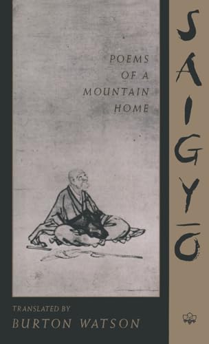 Saigyo : Poems of a Mountain Home