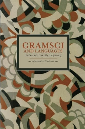 Gramsci And Languages: Unification
