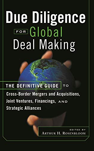 Due Diligence for Global Deal Making: The Definitive Guide to Cross-Border Mergers and Acquisitions