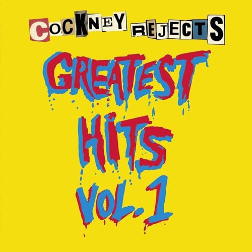 Yellow album cover for Cockney Rejects’ “Greatest Hits Vol.1” with cut-out lettering.