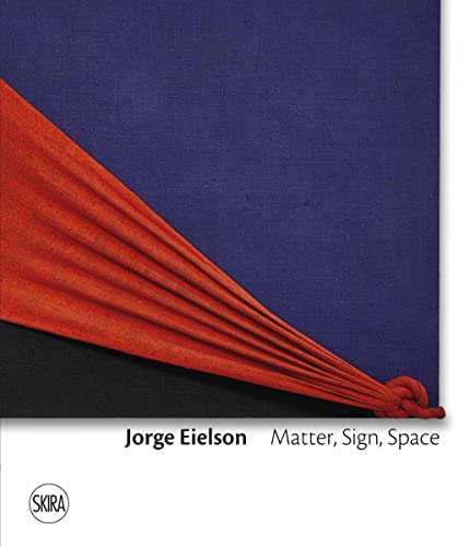 Jorge Eielson: Matter