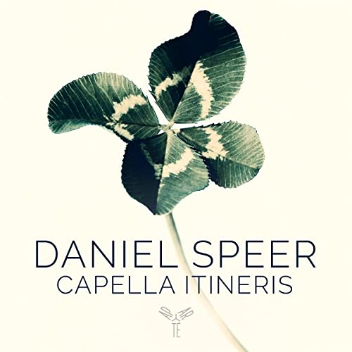 CD cover: clover image with text "Daniel Speer Capella Itineris".