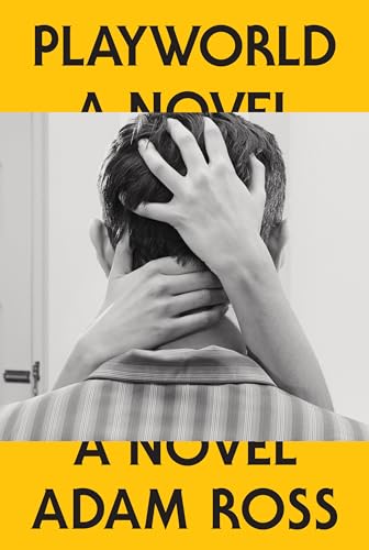 Playworld : A Novel