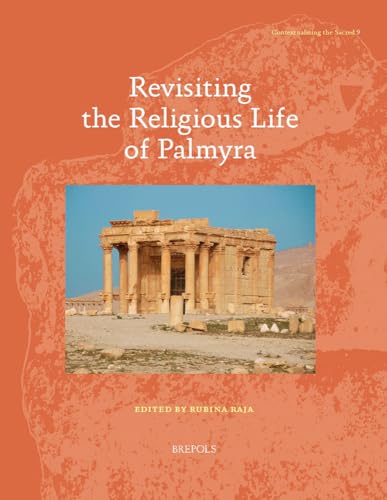 Revisiting the Religious Life of Palmyra