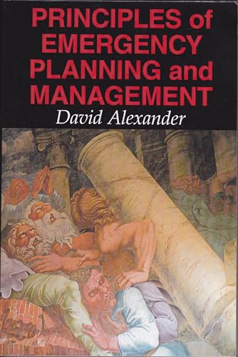 Principles of Emergency Planning and Management