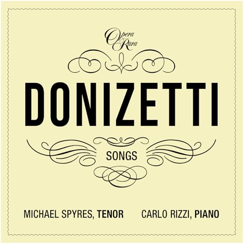 CD cover for "Donizetti Songs Vol. 3" featuring Michael Spyres and Carlo Rizzi.