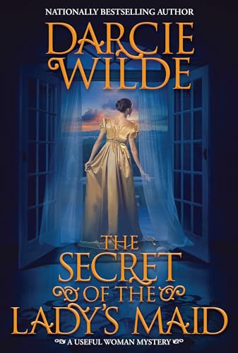The Secret of the Lady's Maid: 2 (A Useful Woman Mystery)