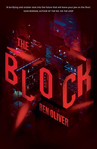 The Block (The Loop series book 2): The sequel to cutting-edge sci-fi thriller THE BLOCK!