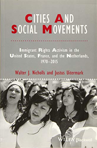 Cities and Social Movements: Immigrant Rights Activism in the US