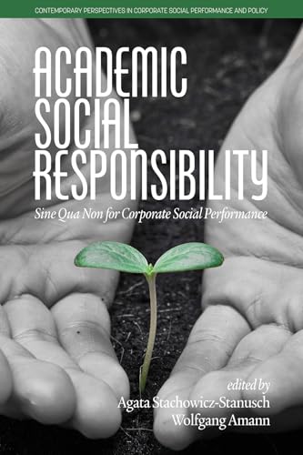 Academic Social Responsibility : Sine Qua Non for Corporate Social Performance