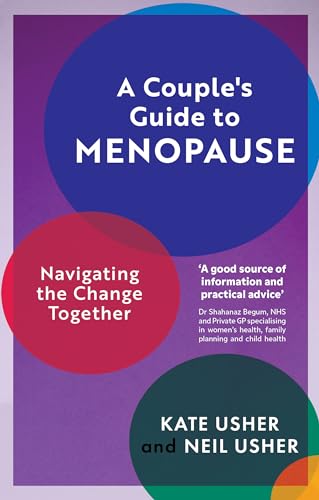 A Couple's Guide to Menopause : Navigating the Change Together