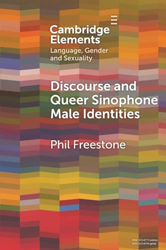 Discourse and Queer Sinophone Male Identities : A Western Immigrant Perspective