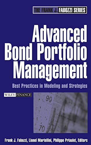 Advanced Bond Portfolio Management: Best Practices in Modeling and Strategies