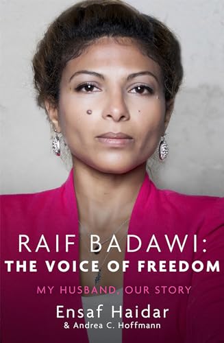 Raif Badawi: The Voice of Freedom: My Husband