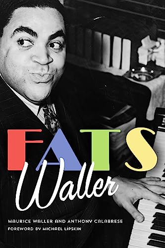 Black and white photo of Fats Waller playing piano with colorful text overlay.