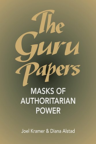 The Guru Papers: Masks of Authoritarian Power